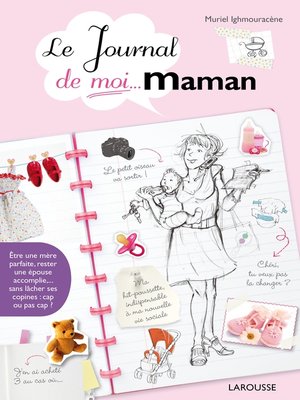 cover image of Le journal de moi...maman !